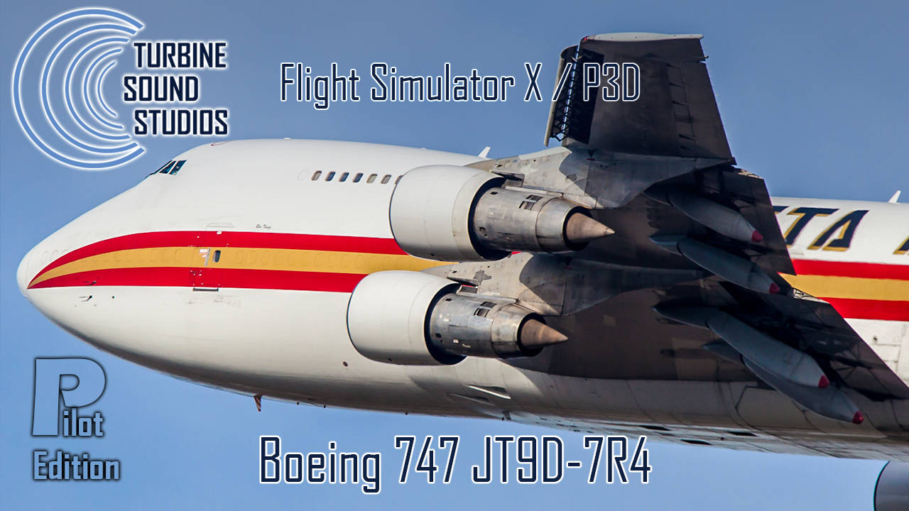 トントコトンページ Just Flight - TSS Boeing 747 PW JT9D-7R4 Pilot Edition Sound Package